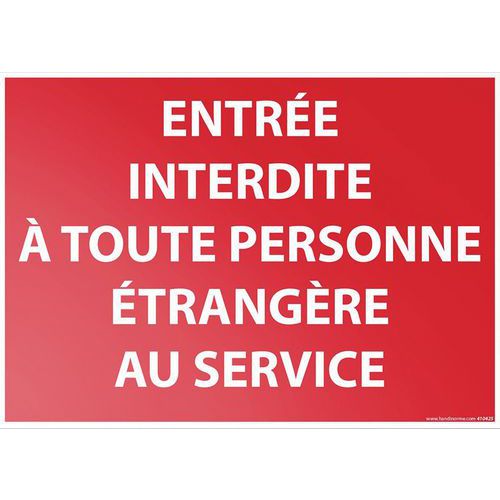 Signalisation Entr E Interdite A Toute Personne Trang Re Au Service