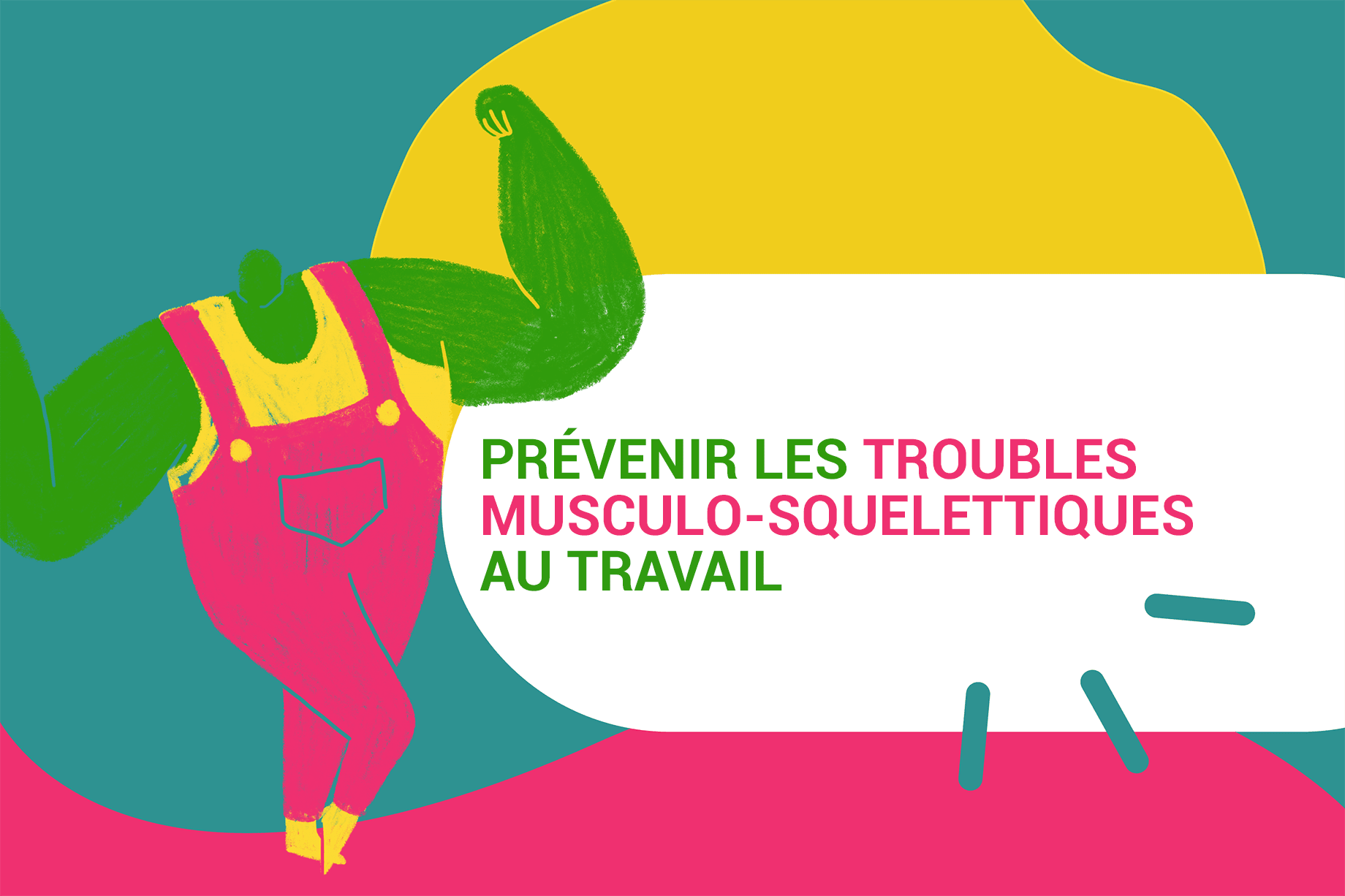 Prévenir les troubles musculo-squelettiques