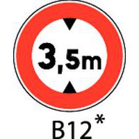 Panneau de signalisation - B12 - Hauteur maximum à préciser