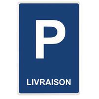 Panneau parking livraison en aluminium plat