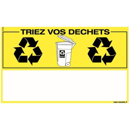 Panneau de signalisation développement durable - Triez vos déchets - Rigide