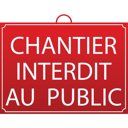 Panneau Chantier interdit au public - Mondelin