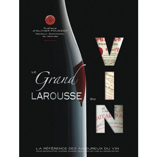 Le grand Larousse du vin - Matfer