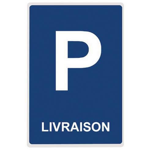 Panneau parking livraison en aluminium plat