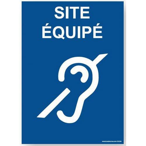 Panneau site équipé handicap auditif