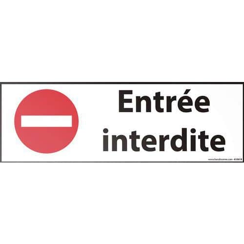 Signalisation entrée interdite