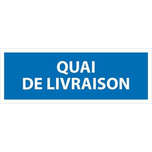 Panneau quai de livraison - Manutan EXPERT