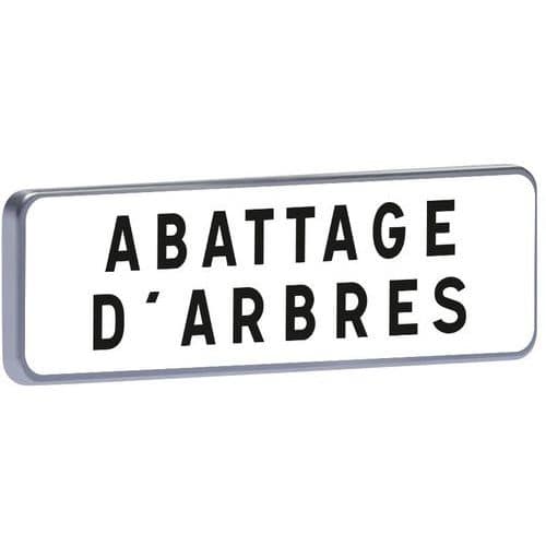 Panonceau M9 Abattage d'arbres - Taliaplast