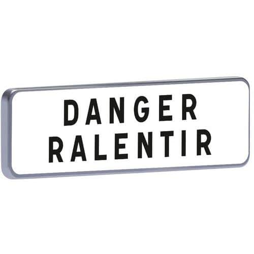 Panonceau M9 Danger ralentir - Taliaplast