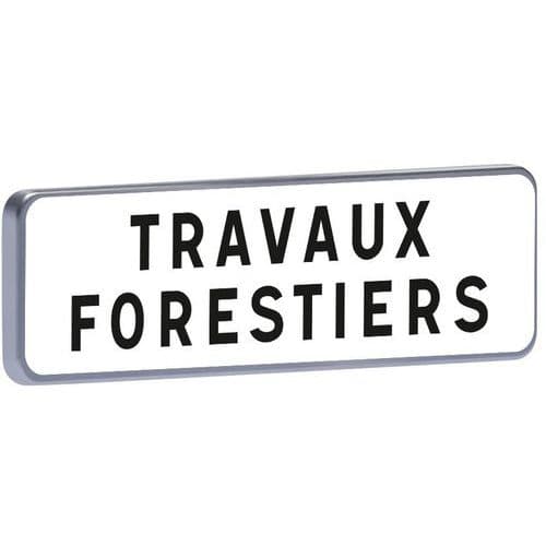 Panonceau M9 Travaux forestiers - Taliaplast